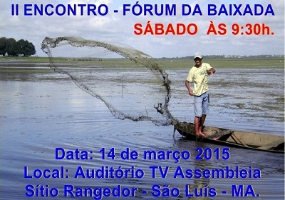 INFORME DO FÓRUM EM DEFESA DA BAIXADA MARANHENSE