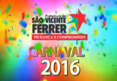 Mesmo atrasado, saiba como foi o carnaval 2016 em São Vicente Ferrer