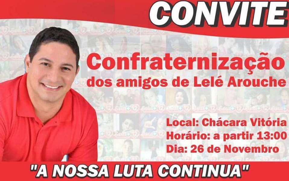 Lelé Arouche convida para confraternização neste sábado em São Vicente Ferrer