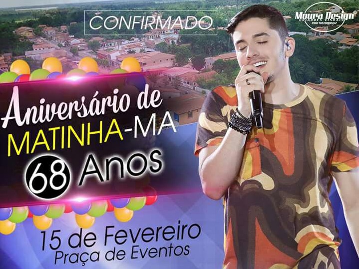 Confiram a programação oficial dos 68 anos da cidade de Matinha