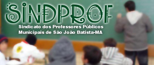 SindProf divulga nota homenageando professores de São João Batista