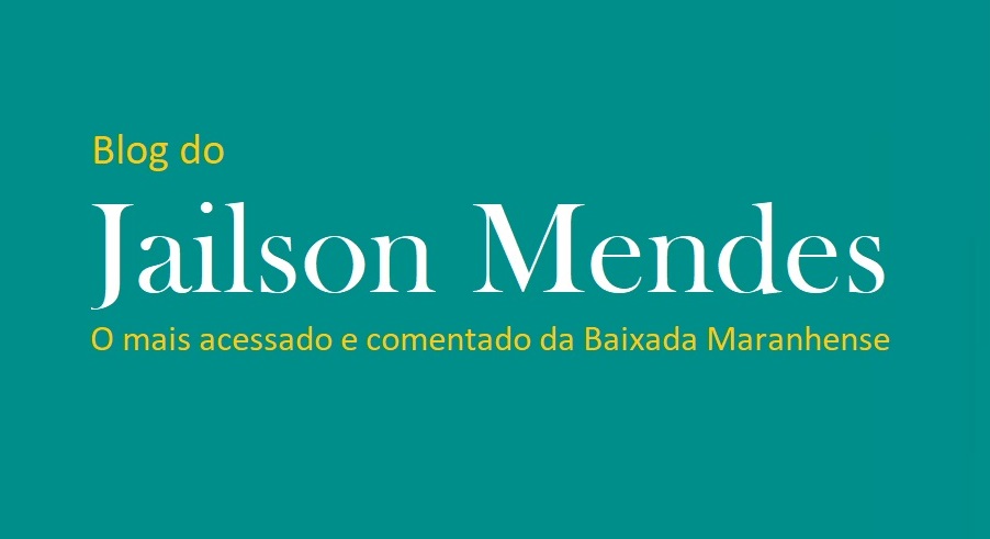 Os números que impressionam: Blog do Jailson Mendes é o mais lido da Baixada e um dos que mais recebe comentários no Maranhão