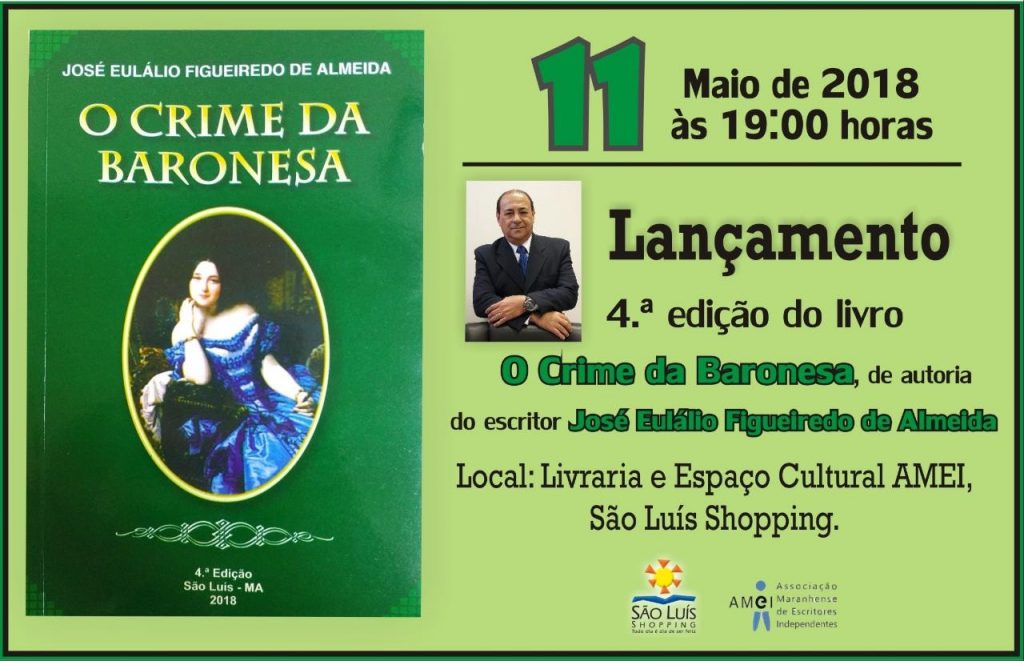 Dr. Eulálio Figueiredo lança, na próxima sexta, a quarta edição do livro ‘O crime da Baronesa’