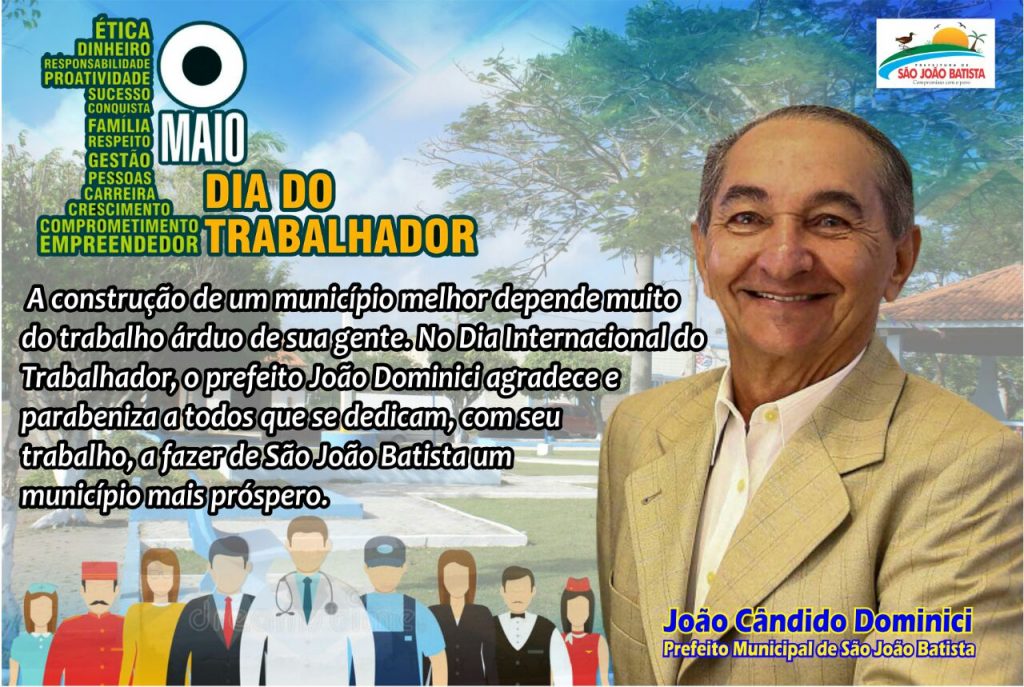 Homenagem do prefeito João Dominici aos trabalhadores
