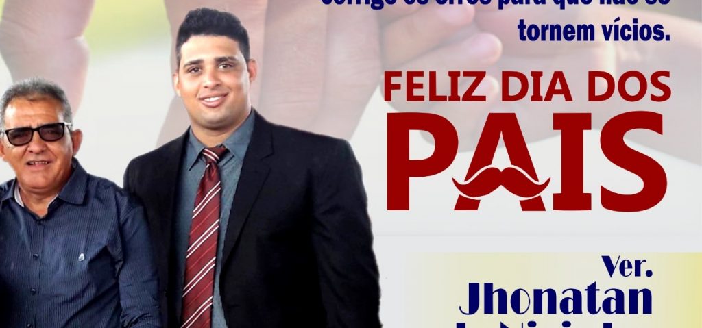Dia dos Pais: uma homenagem do vereador Jhonatan de Nicinha aos pais olindenses