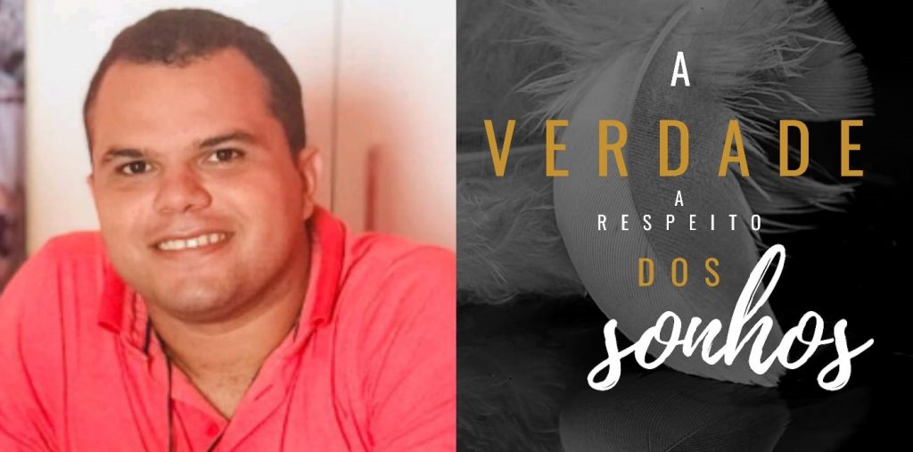 Crônica do dia: A verdade a respeito dos sonhos